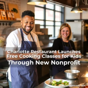 Read more about the article Charlotte Restaurant Launches Free Cooking Classes for Kids Through New Nonprofit