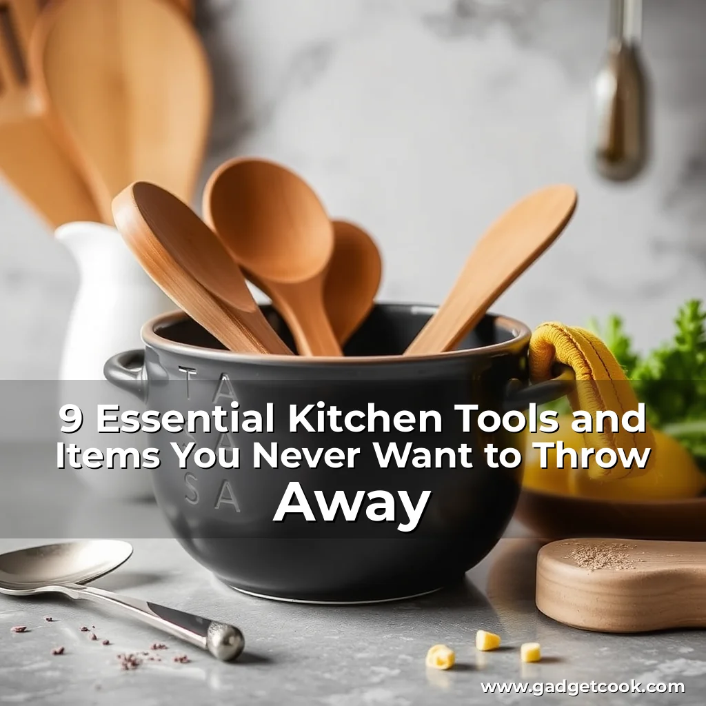 Read more about the article 9 Essential Kitchen Tools and Items You Never Want to Throw Away